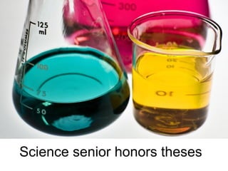 Science senior honors theses
 