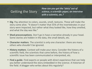 Science Storytelling - #SciCommLSU Lecture 4 | PPTX