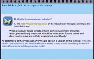 Some Tricks to fool the trusting and the unwary...
 