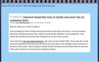 Some Tricks to fool the trusting and the unwary...
 