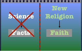 New
Science   Religion

Facts      Faith
 