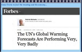 Some Tricks to fool the trusting and the unwary...
 