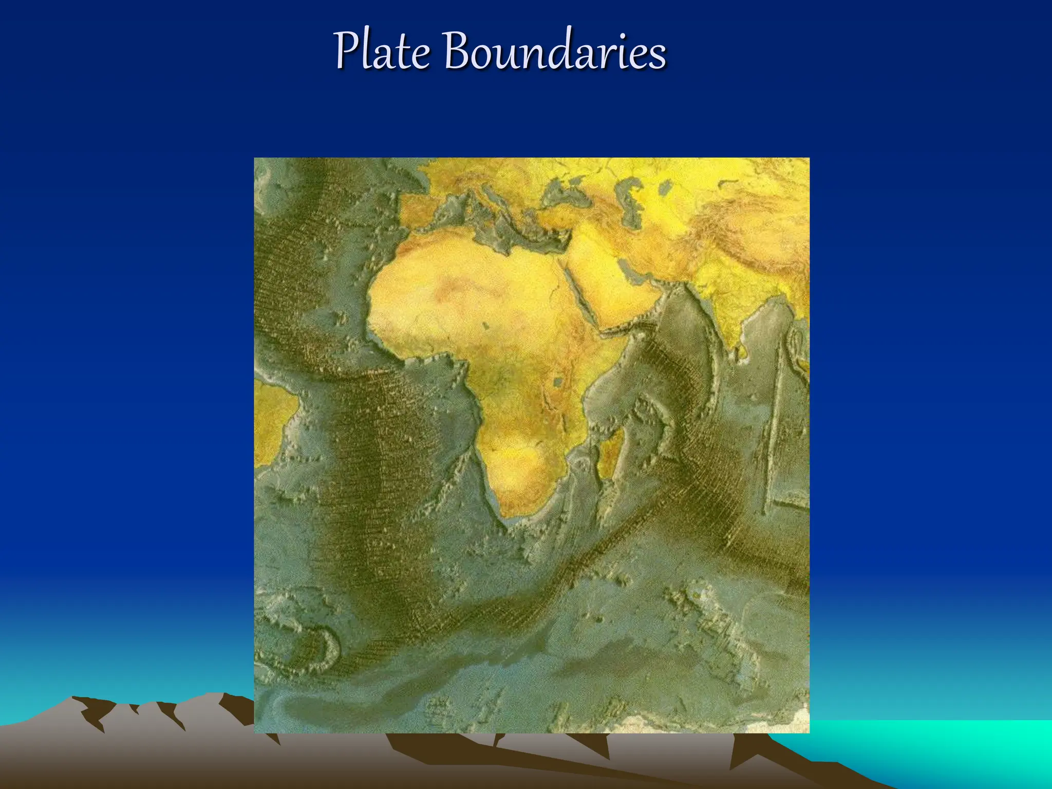 Plate Boundaries
 