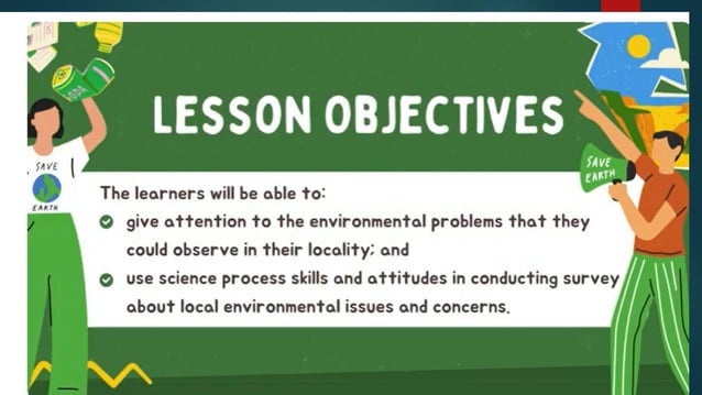 SCIENCE lesson that helps the students to understand environmental ...