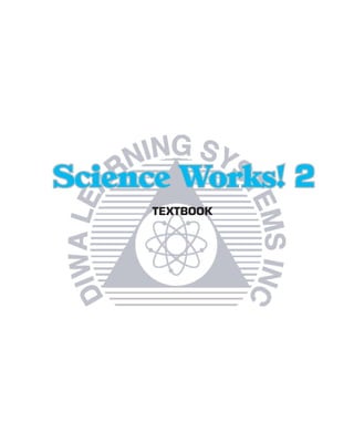 Science Works! 2
      TEXTBOOK
 