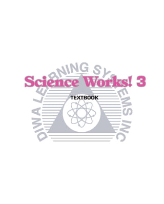 Science Works! 3
      TEXTBOOK
 