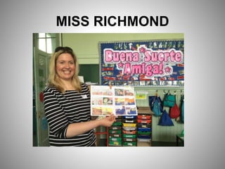 MISS RICHMOND
 