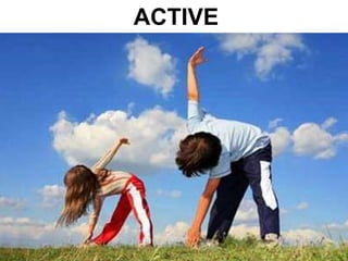 ACTIVE
 