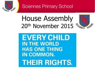 House Assembly
20th November 2015
 