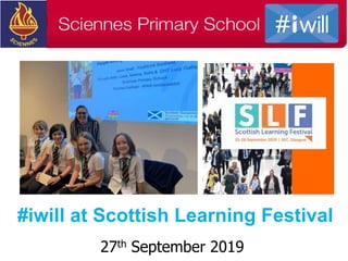 27th September 2019
#iwill at Scottish Learning Festival
 