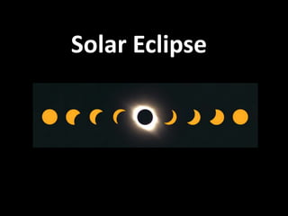 Solar Eclipse
 