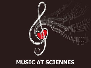 MUSIC AT SCIENNES
 