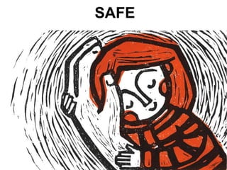SAFE
 