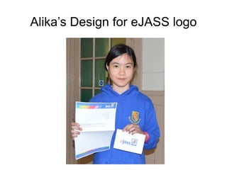 Alika’s Design for eJASS logo
 