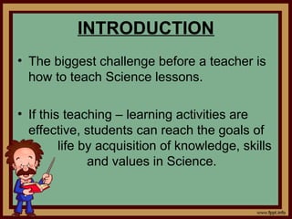 Science Teaching in classroom Lecture note ppt.ppt
