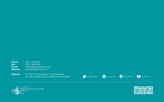 Phone: 		 +971 4 203 5777
Fax: 		 +971 4 266 6176
Email: 		 contact@scientechnic.ae
Website:		 www.scientechnic.com
Address: 	 4th
Floor, Al Gurg Tower 1, Baniyas Road, 		
			 P.O. 	Box 25490, Dubai, United Arab Emirates @scientechnic scientechnic scientechnic scientechnic
 