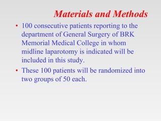 Materials and Methods
• 100 consecutive patients reporting to the
department of General Surgery of BRK
Memorial Medical Co...