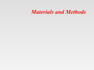 Materials and Methods
 