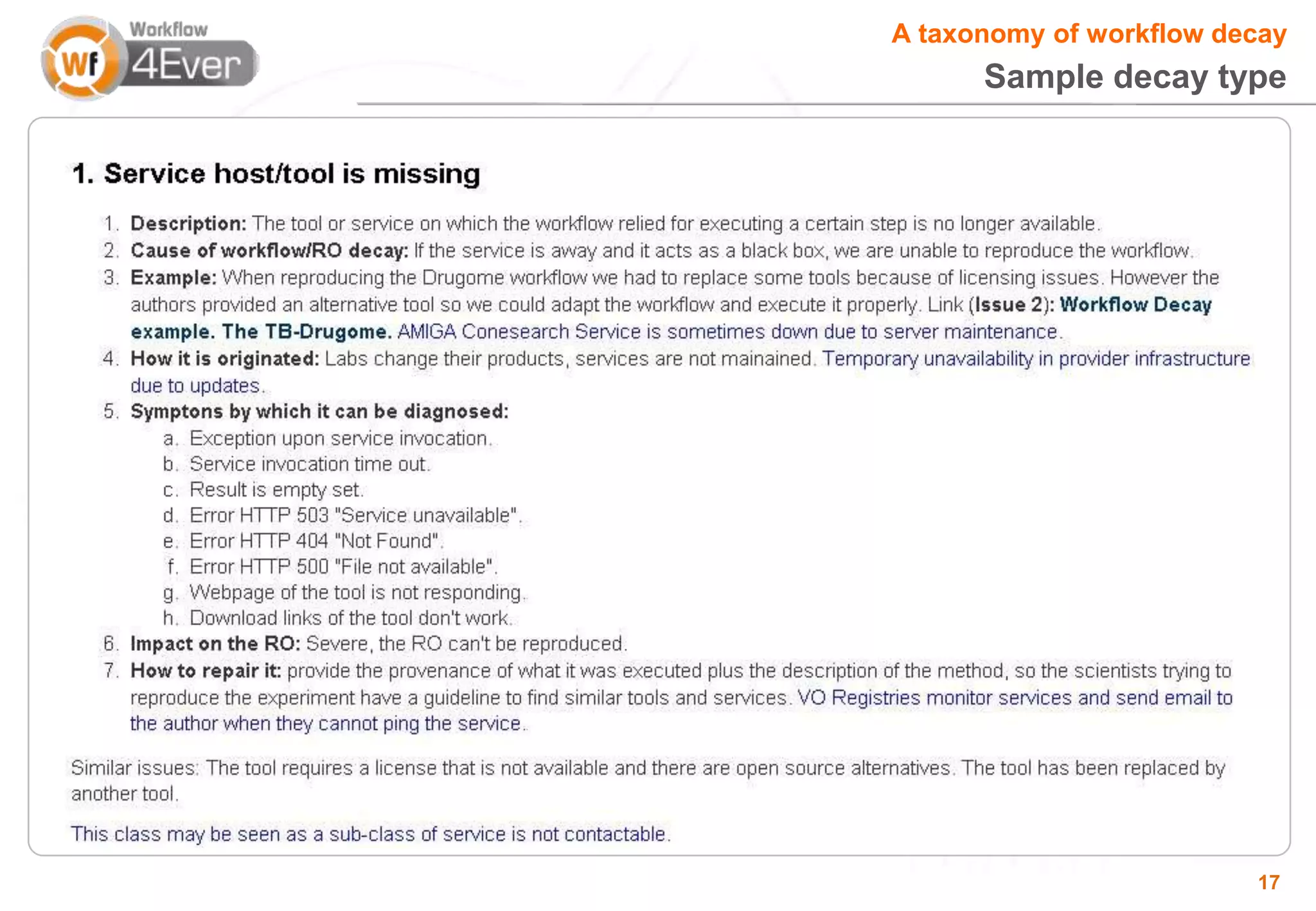 A taxonomy of workflow decay
      Sample decay type




                         17
 