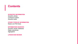 University of Aveiro Library | 2014
Summary
 Scientific information
 Types of documents
 Journal articles
 Books chapters
 Conference papers
 Master and PhD thesis
 Information sources
 Journal articles databases
 Digital repositories
 Integrated systems
 
