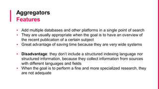 University of Aveiro Library | 2014
 Pesquisa Integrada UA
 includes information from scientific databases,
available by subscription - SCOPUS, Web of Science,
Academic Search Complete;
 search for scientific articles, electronic books, thesis
and other documents.
Integrated systems
 