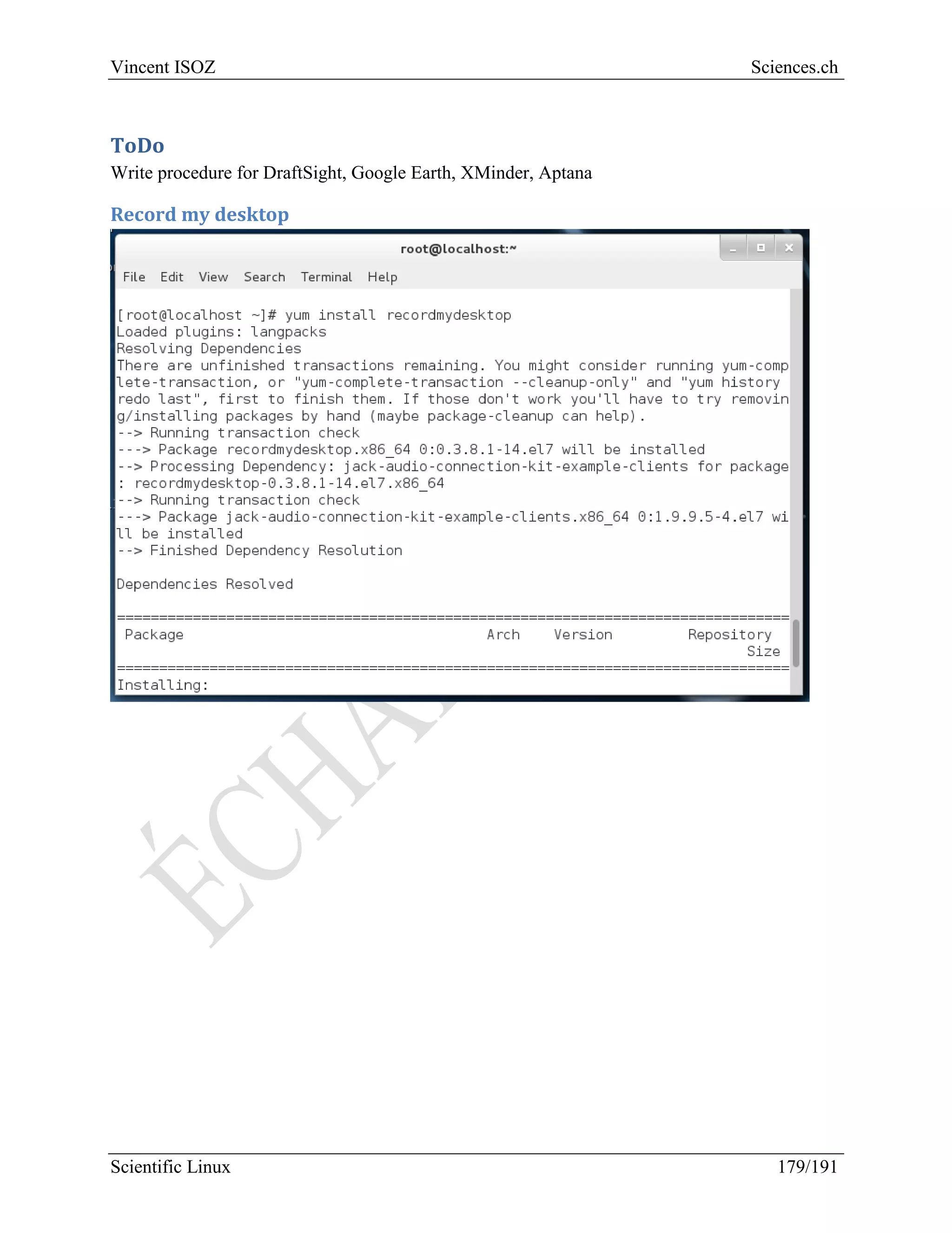 Scientific Linux Installation Guide
179/216
After in the shell we write:
 
