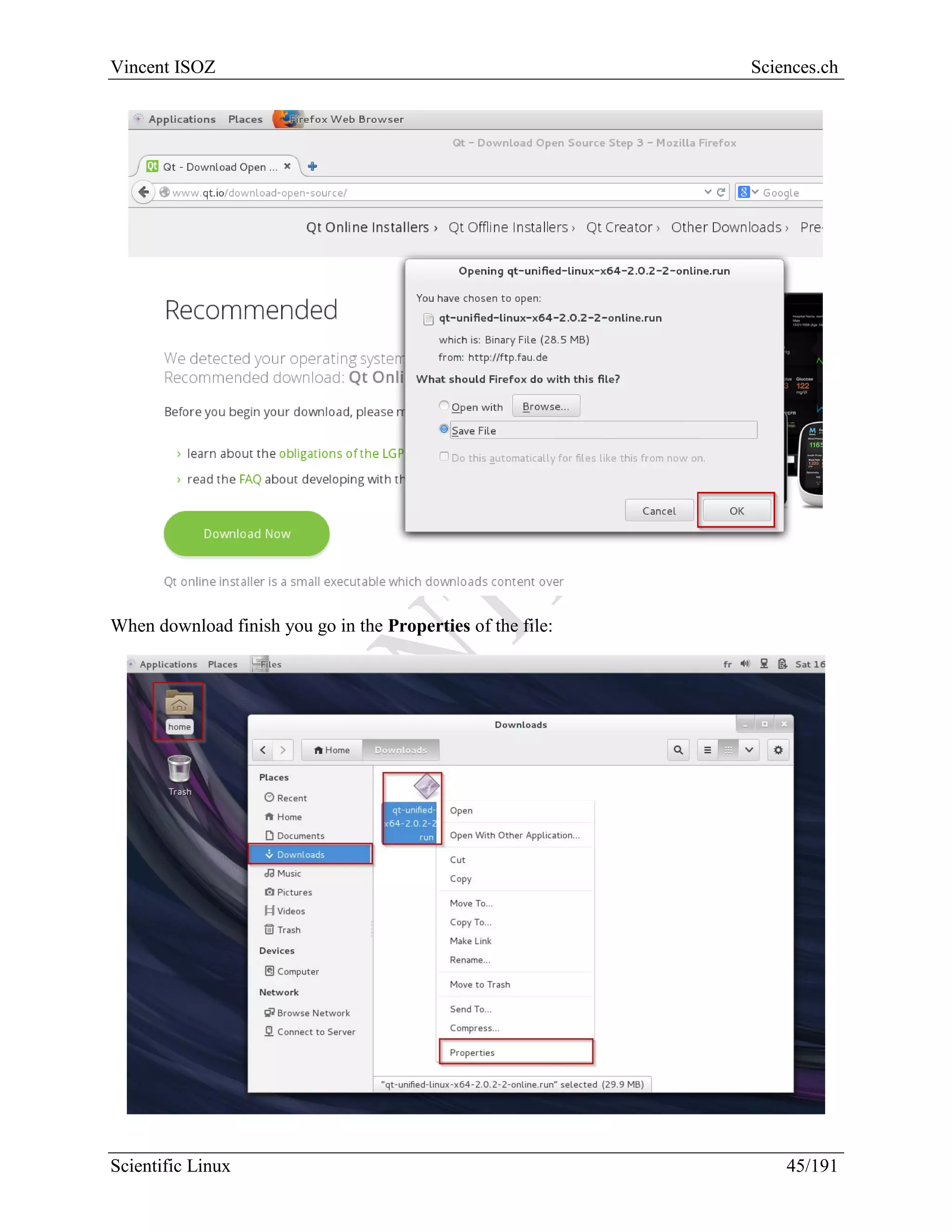 Scientific Linux Installation Guide
45/216
5 Programming/Development
5.1 Qt C++
As some people now I like how C++ rocks. Only one language to rule them all! Develop once for
almost everything with fastest time execution as compared to Java, C#, Python and many others.
First you go on Qt website to download:
 