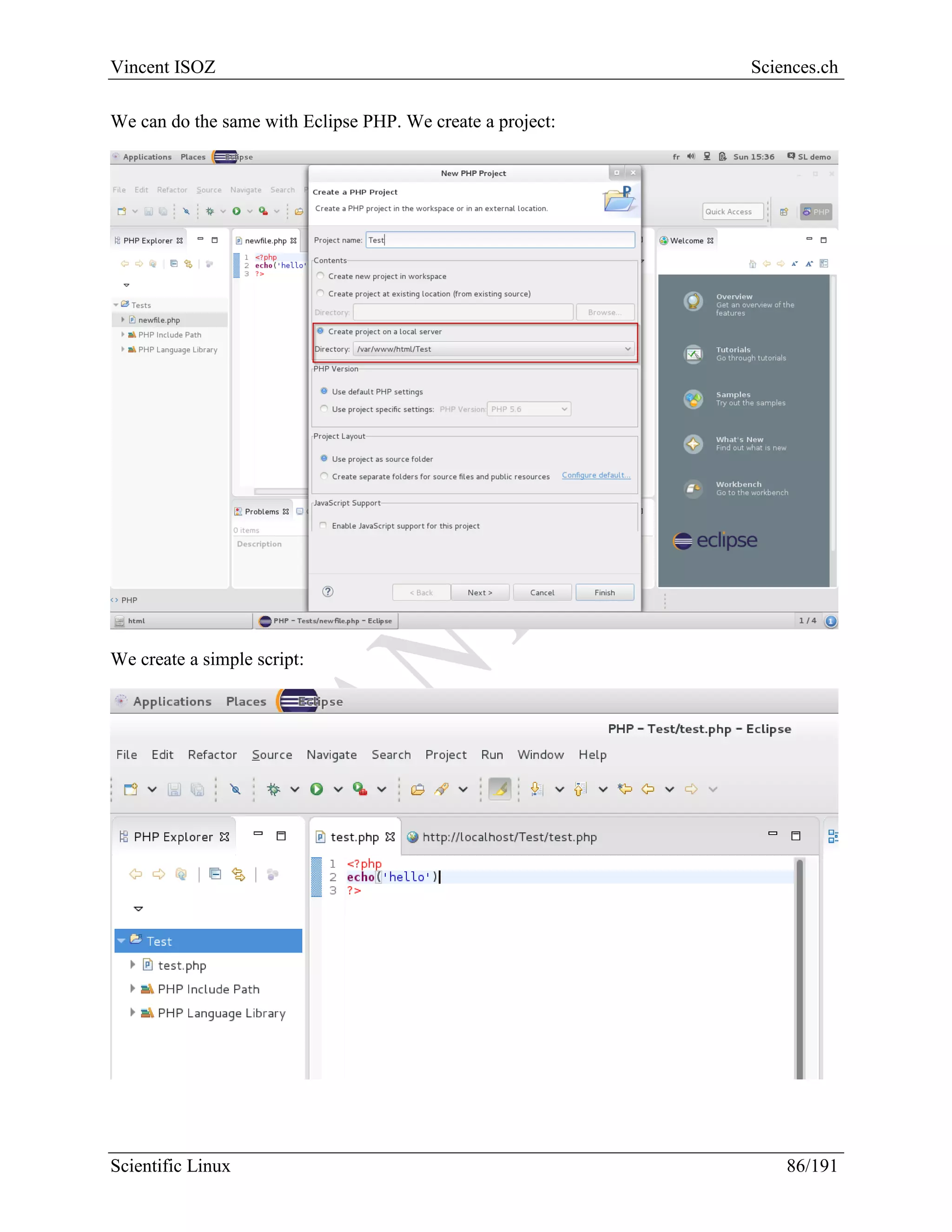 Scientific Linux Installation Guide
86/216
With a simple PHP script inside:
 