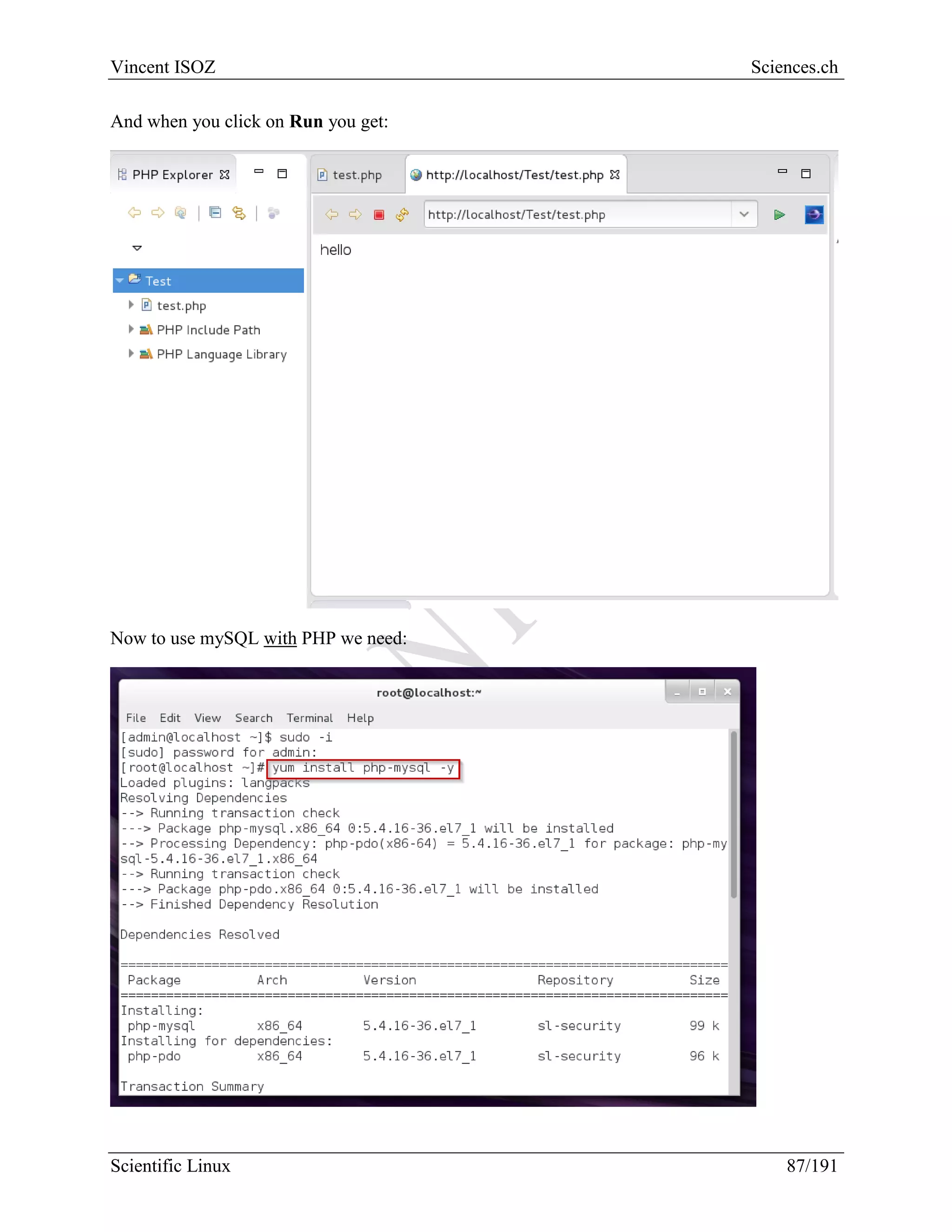 Scientific Linux Installation Guide
87/216
After you just need to test it:
 