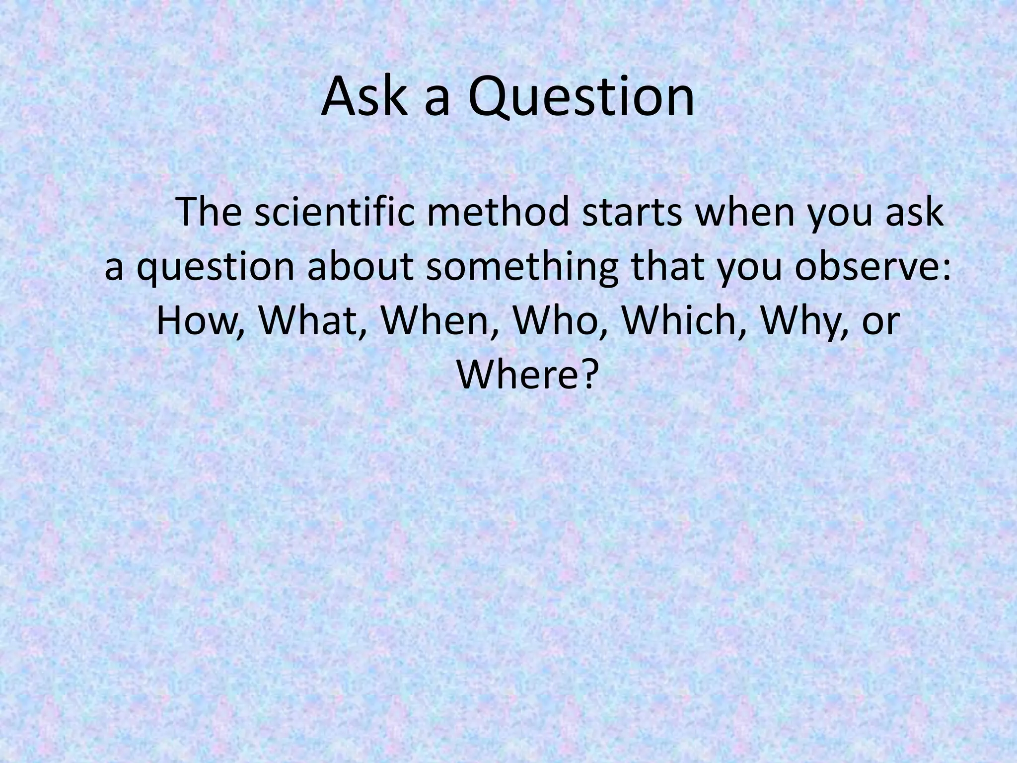 Scientific method | PPTX