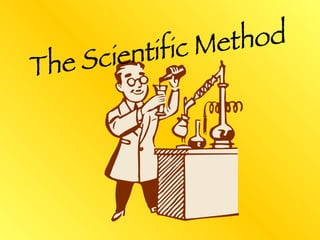 The Scientific Method 