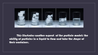 Particle Solutions Model Understanding Scientific Models and the Particle Model of Matter | PPTX