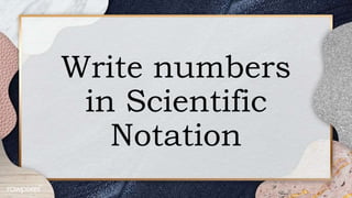 SCIENTIFIC NOTATION grade seven Math7.pptx