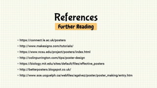 Academic Poster Design, Review and Presentation