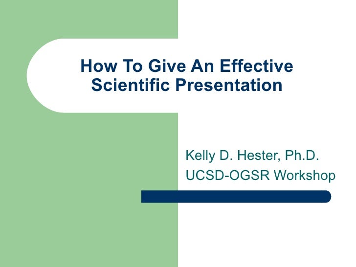 how to give a good scientific presentation