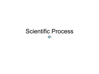 Scientific Process 
