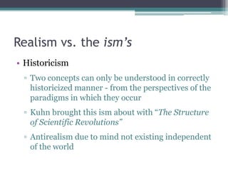 Scientific Realism Example Scientific Realism | PPTX