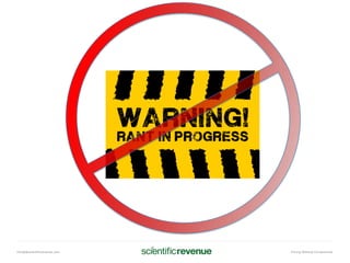 info@@scientificrevenue.com Pricing Without Compromise
 