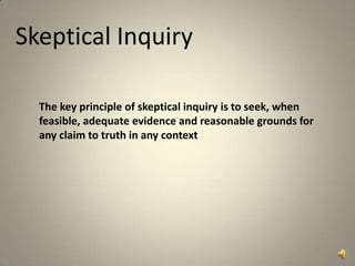 Skepticism Example Scientific skepticism complete | PPTX