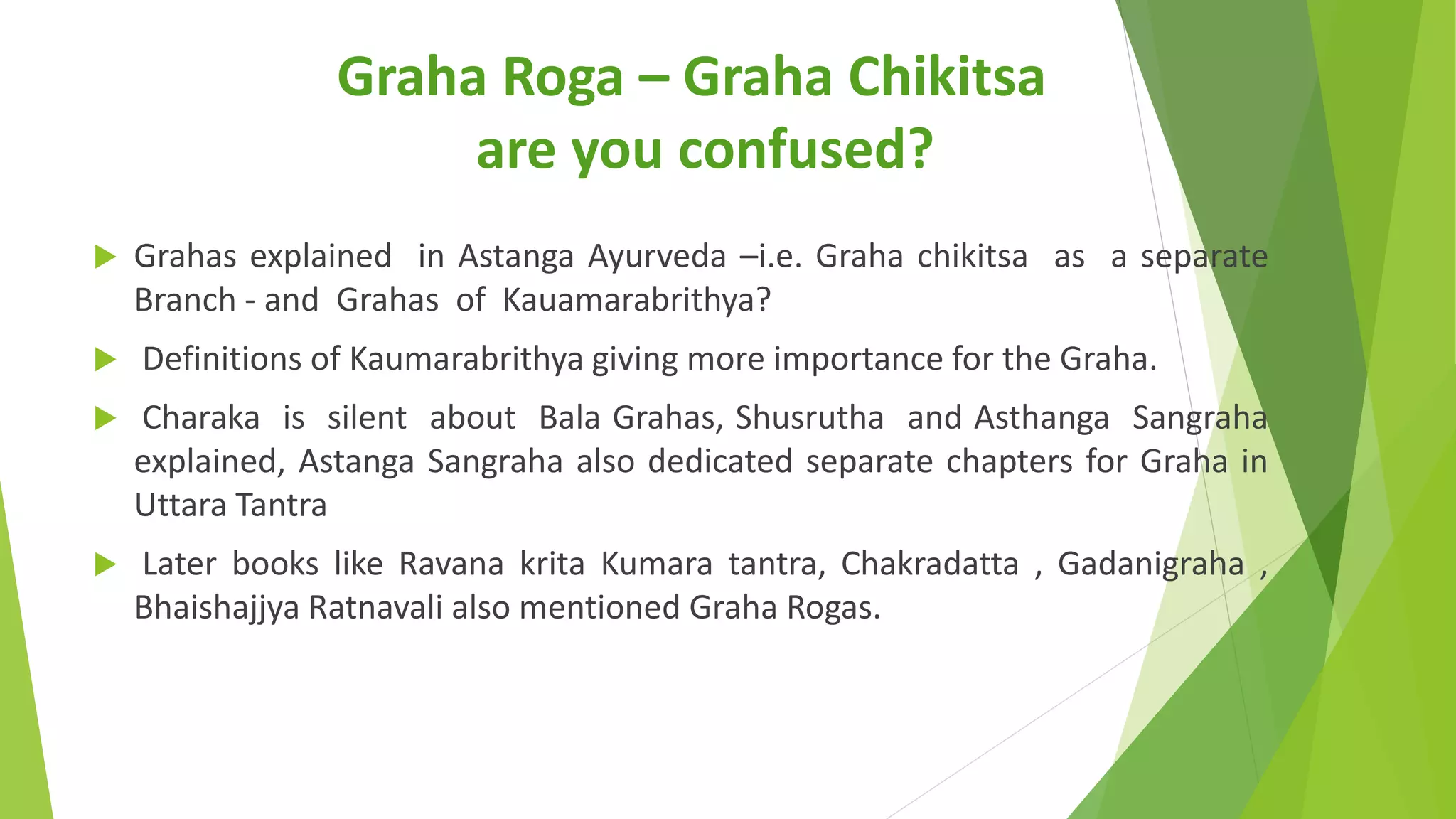 Scientific understanding of jataharini and graha rogas | PPTX