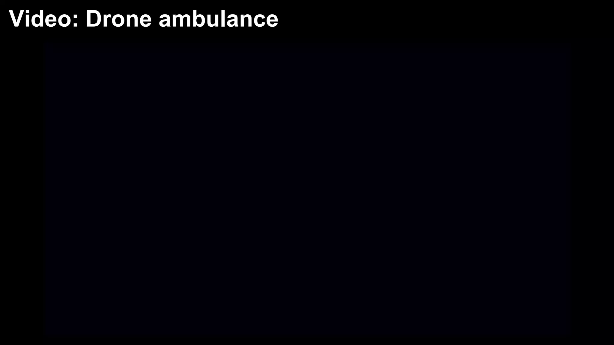 Video: Drone ambulance
 