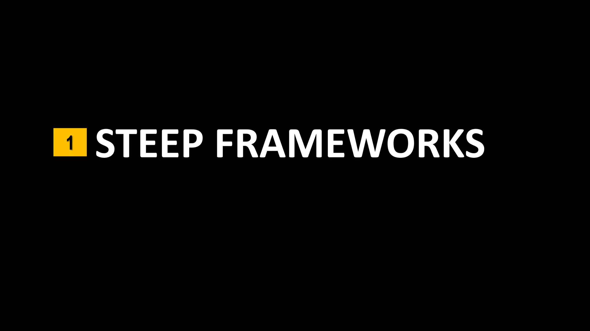 STEEP FRAMEWORKS1
 