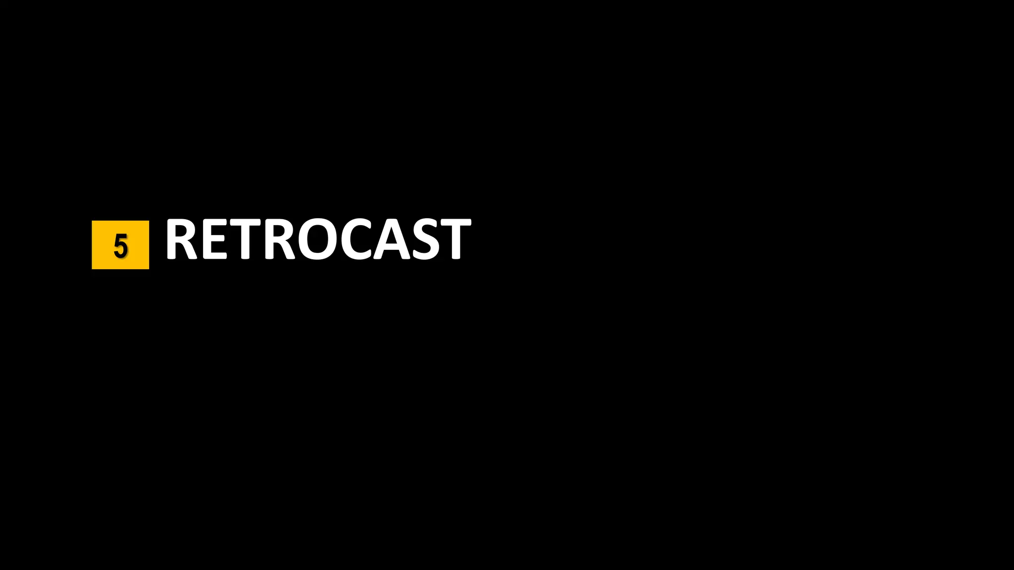 RETROCAST5
 