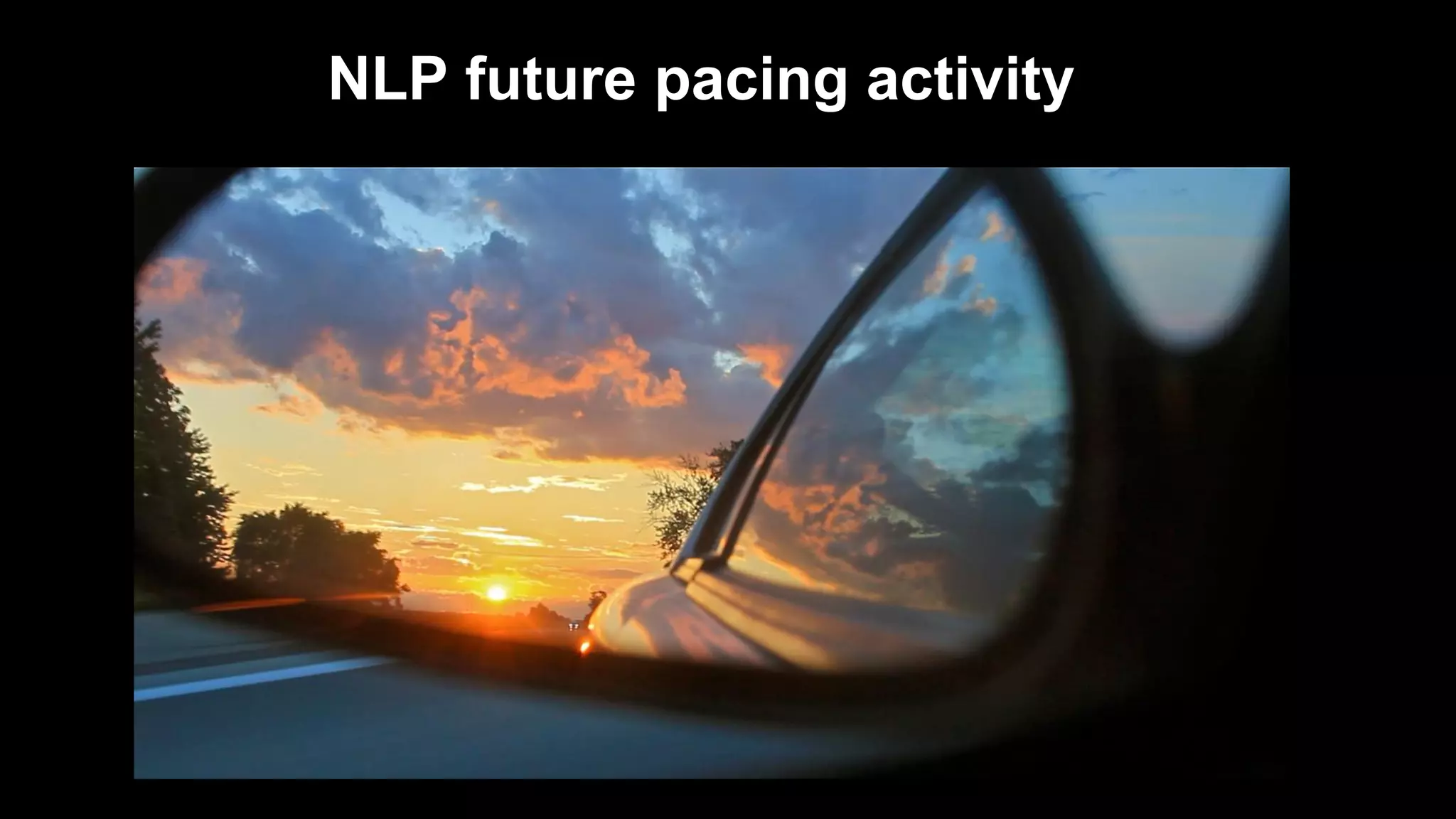 NLP future pacing activity
 