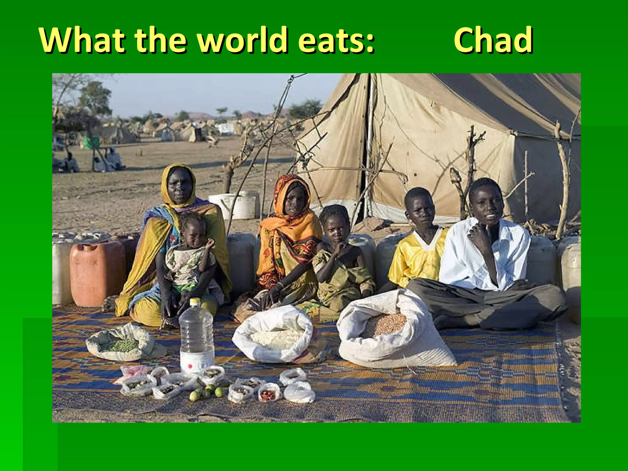 What the world eats:  Chad 