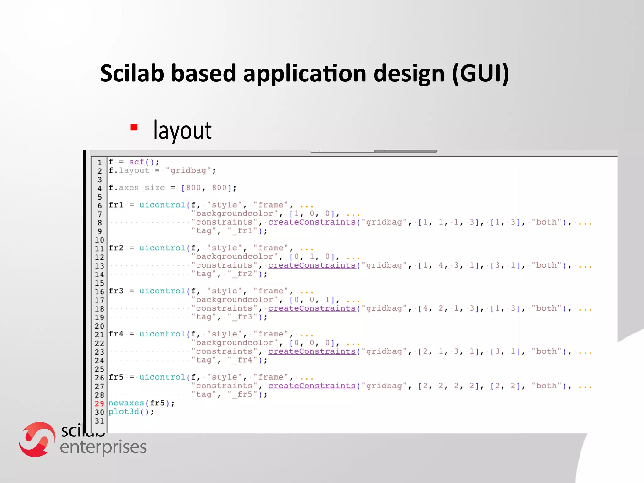 Scilab based application design (GUI) 
 layout 
 