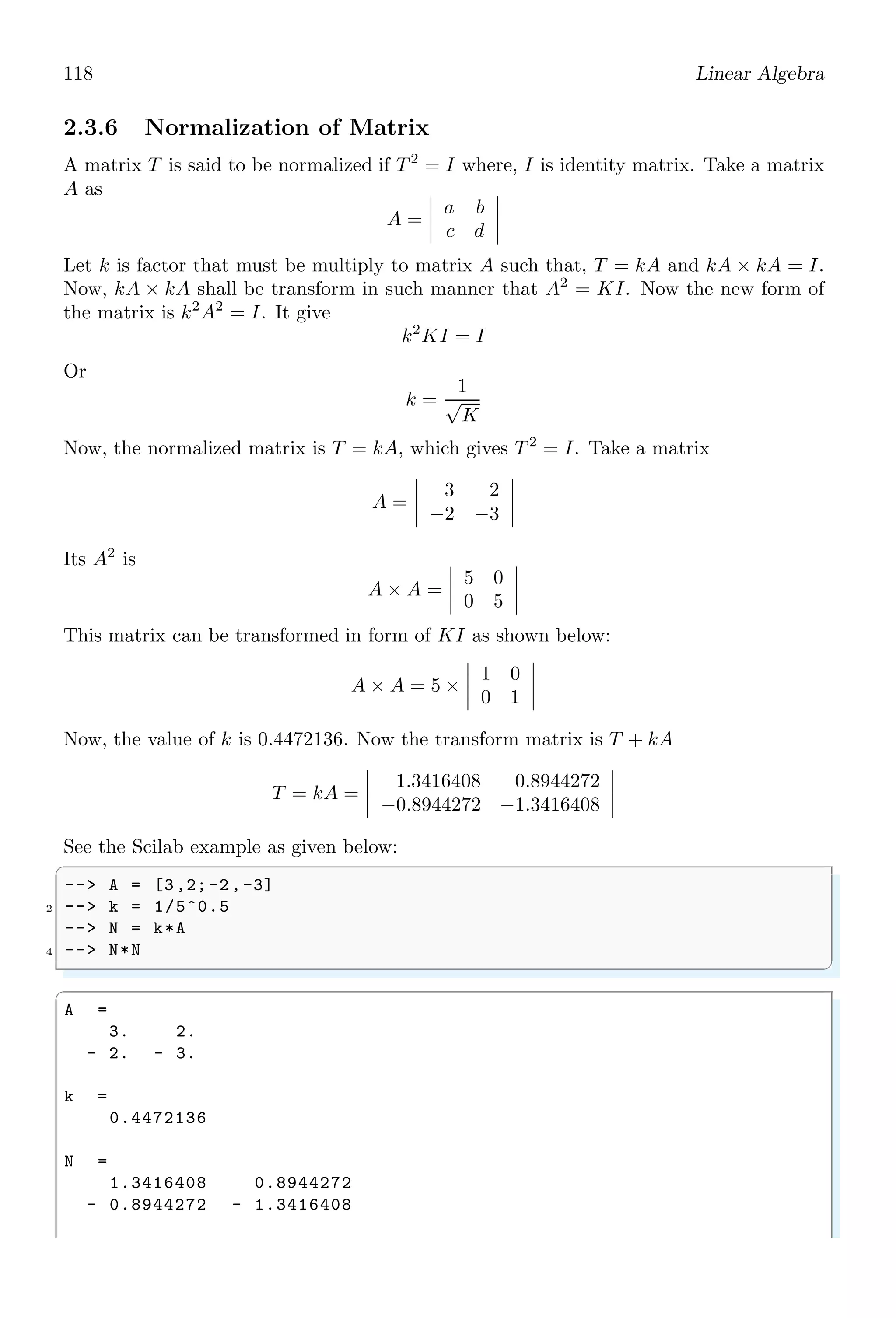 84 Scilab Core
✞
Warning : redefining function : nestedtry
Use funcprot (0) to avoid this message .
START
2.
THE END
START
Can not sum two values .....
THE END
✌
✆
This warning can be avoided by using funcprot(0); before defining own function.
✞
1 -- funcprot (0);
-- function nestedtry (a, b)// User defined function .
3 -- disp (START)
-- try
5 -- z=a+b; // err when string show catch
-- disp (z);// show output
7 -- catch
-- disp (Can not sum two values .....)
9 -- end
-- disp (THE END)
11 -- endfunction
-- nestedtry (1,1) // First time call
13 -- nestedtry (1,’1’)// Second time call
✌
✆
✞
START
2.
THE END
START
Can not sum two values .....
THE END
✌
✆
1.5.4 Compilation Warning
If a function is compiled with Scilab and function is already compiled then a warning is
displayed by scilab about that function is already compiled.
✞
1 -- comp (abs ,0)
✌
✆
✞
Warning : Function is already compiled .
✌
✆
1.5.5 Undefined Variable Error
This error is shown by Scilab when it encounters to a variable that is undefined. In the
following example, keyword clear clears the variable ‘i’ and ultimately, ‘i’ is eloped. For
 