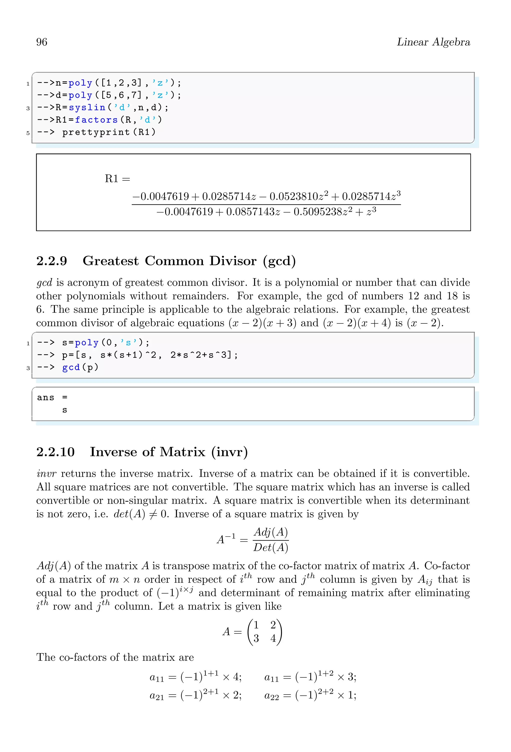 62 Scilab Core
✞
0.2164633 0.8833888
✌
✆
In exponential format
✞
1 -- x=rand (1,2); // Two random numbers
-- format(’e’ ,10);
3 -- x
✌
✆
✞
6.525D-01 3.076D -01
✌
✆
If you change the format of numbers into exponential then after finishing the calculations,
reset the format of numbers into variable format.
1.4.29 MD5 Hash (getmd5)
getmd5 returns the md5 checksum value of a string or file name.
✞
1 -- getmd5 ([’hello’ ; ’world’],’string ’)
✌
✆
✞
ans =
!5d41402 abc4b2a76b9719 d911017c592 !
!7d793037a0760186574 b0282 f2f435e7 !
✌
✆
For a file name
✞
1 -- getmd5( SCI+’/modules /core /etc/’+[’core .start’ ’core .quit ’])
✌
✆
✞
ans =
! ac68ad2e1905 ed5ec 12331ab91a25864
aba88d66950049 bd 1130 a7d9674 dc5a8 !
✌
✆
1.4.30 Get Memory
getmemory returns free and total system memory.
✞
1 -- [free , total]= getmemory ()
✌
✆
✞
total =
2.066D+06
free =
1.167D+06
✌
✆
 