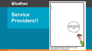 Service
Providers!!
 