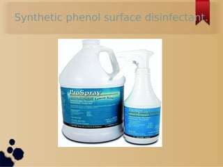 Synthetic phenol surface disinfectant.
 